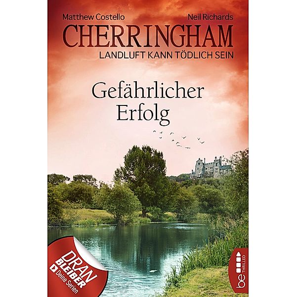 Gefährlicher Erfolg / Cherringham Bd.17, Matthew Costello, Neil Richards