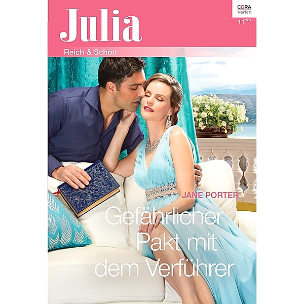 Gefährlicher Pakt mit dem Verführer / Julia (Cora Ebook) Bd.2285, Jane Porter