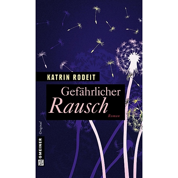Gefährlicher Rausch / Privatdetektivin Jule Flemming Bd.2, Katrin Rodeit