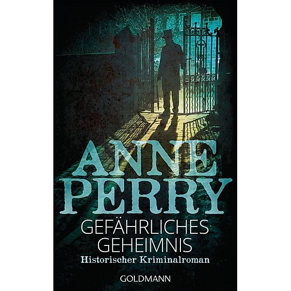 Gefährliches Geheimnis / Inspector Monk Bd.12, Anne Perry