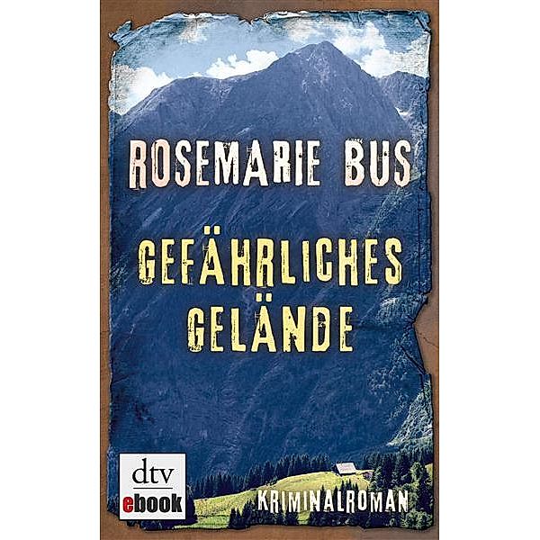 Gefährliches Gelände, Rosemarie Bus