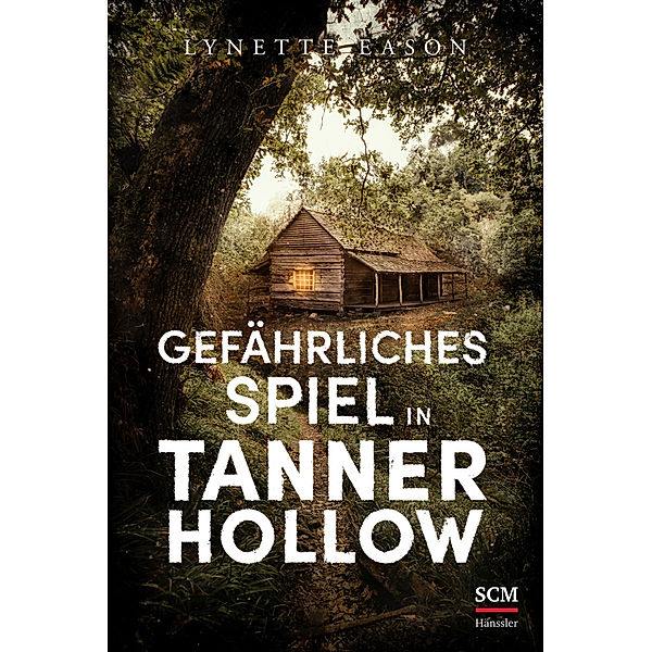 Gefährliches Spiel in Tanner Hollow, Lynette Eason