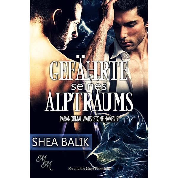 Gefährte seines Alptraums / Paranormal Wars: Stone Haven Bd.5, Shea Balik