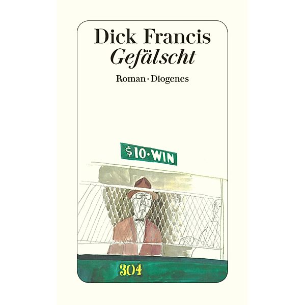 Gefälscht, Dick Francis