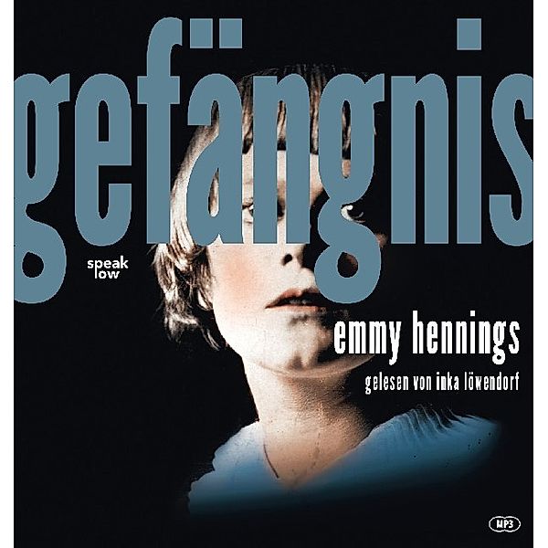 Gefängnis,Audio-CD, MP3, Emmy Hennings