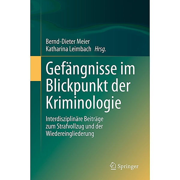 Gefängnisse im Blickpunkt der Kriminologie