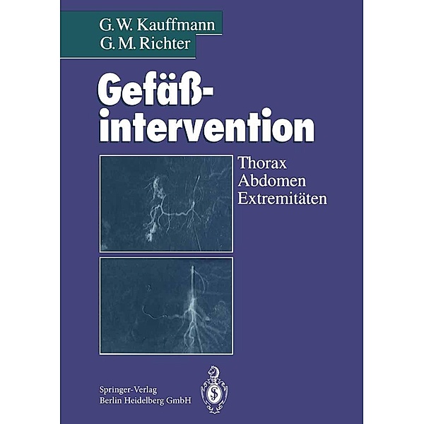 Gefäßintervention, G. W. Kauffmann, G. M. Richter