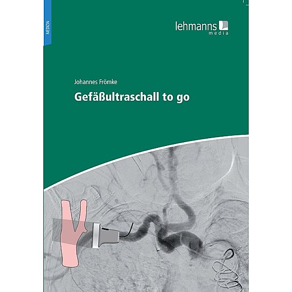 Gefäßultraschall to go, Johannes Frömke