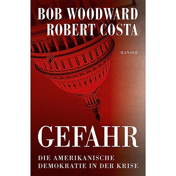 Gefahr, Bob Woodward, Robert Costa