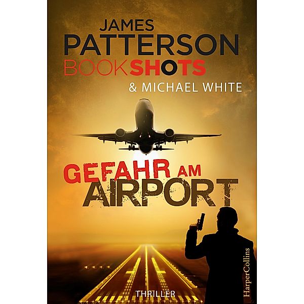 Gefahr am Airport, James Patterson