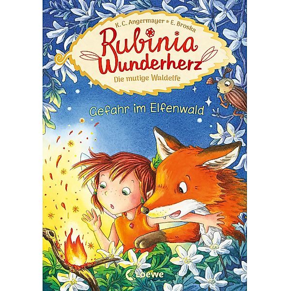 Gefahr im Elfenwald / Rubinia Wunderherz Bd.4, Karen Christine Angermayer