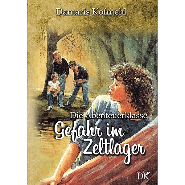 Gefahr im Zeltlager, Damaris Kofmehl