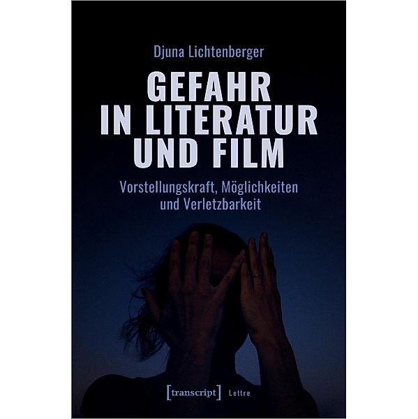Gefahr in Literatur und Film / Lettre, Djuna Lichtenberger