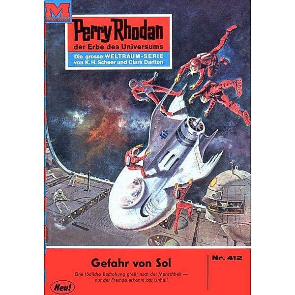 Gefahr von Sol (Heftroman) / Perry Rhodan-Zyklus Die Cappins Bd.412, H. G. Ewers