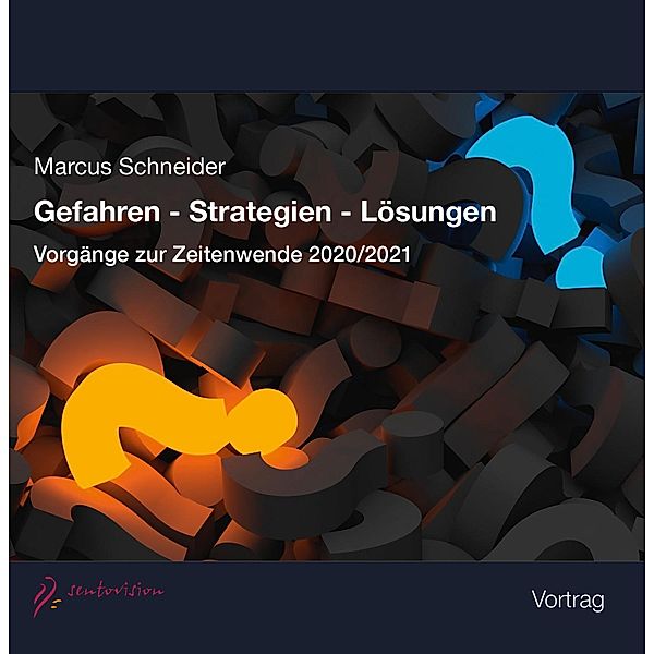 Gefahren - Strategien - Lo¨sungen, Marcus Schneider