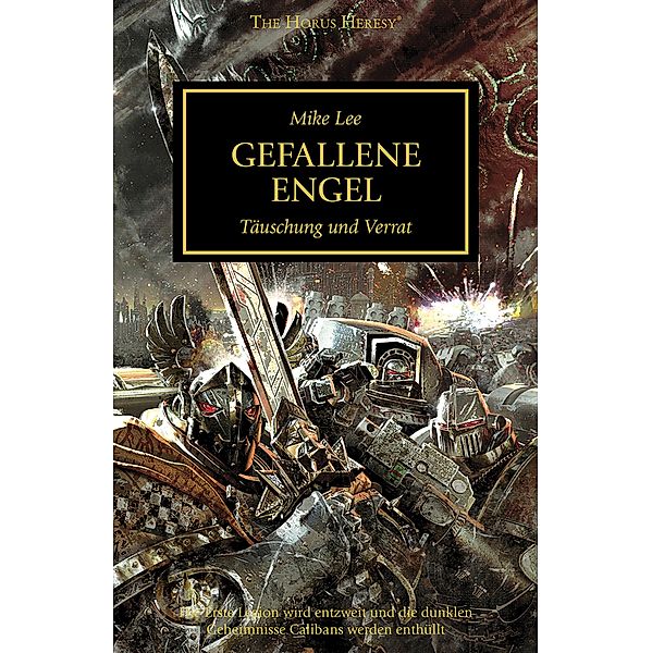 Gefallene Engel / The Horus Heresy Bd.11, Mike Lee