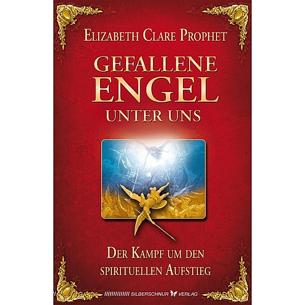 Gefallene Engel unter uns, Elisabeth Clare Prophet
