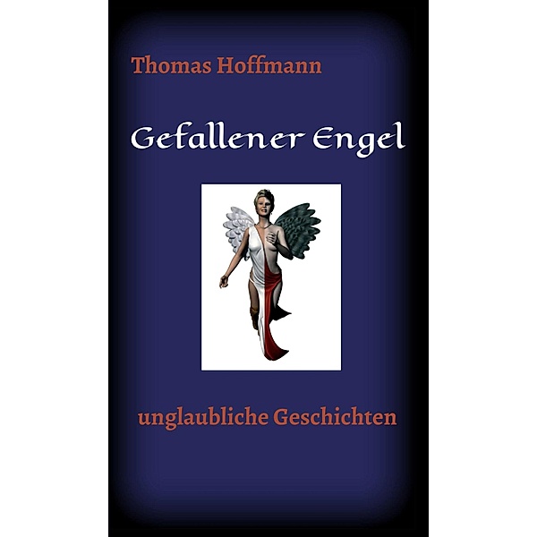 Gefallener Engel, Thomas Hoffmann
