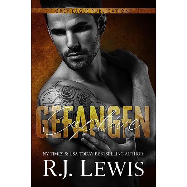 Gefangen - Captive, R. J. Lewis