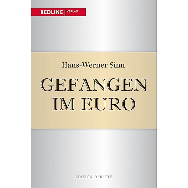 Gefangen im Euro, Hans-Werner Sinn