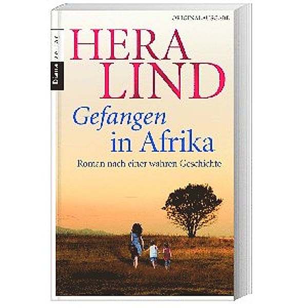 Gefangen in Afrika, Hera Lind