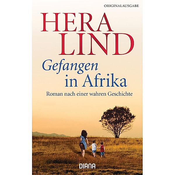 Gefangen in Afrika, Hera Lind