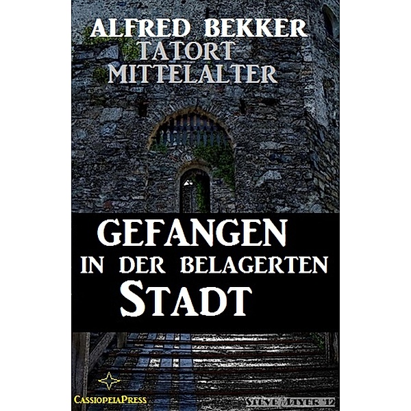 Gefangen in der belagerten Stadt, Alfred Bekker
