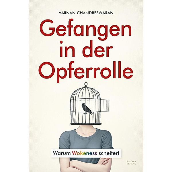 Gefangen in der Opferrolle, Varnan Chandreswaran