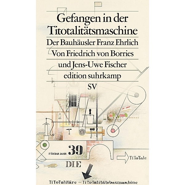 Gefangen in der Titotalitätsmaschine, Friedrich von Borries, Jens-Uwe Fischer