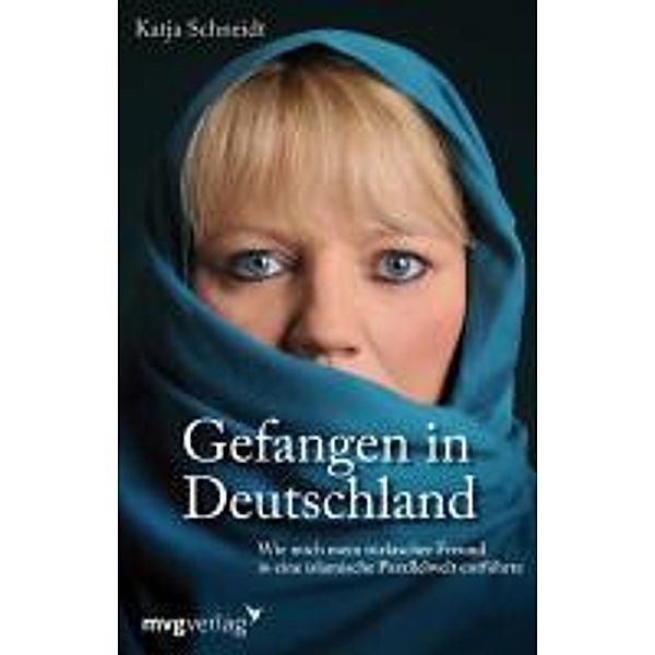 Gefangen in Deutschland, Katja Schneidt