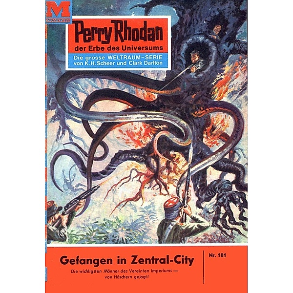 Gefangen in Zentral-City (Heftroman) / Perry Rhodan-Zyklus Das Zweite Imperium Bd.181, William Voltz