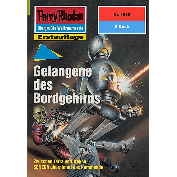 Gefangene des Bordgehirns (Heftroman) / Perry Rhodan-Zyklus Materia Bd.1960, Horst Hoffmann