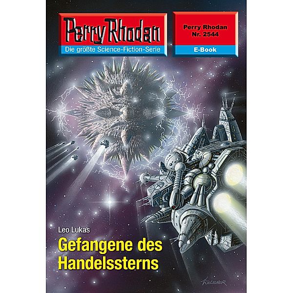 Gefangene des Handelssterns (Heftroman) / Perry Rhodan-Zyklus Stardust Bd.2544, Leo Lukas