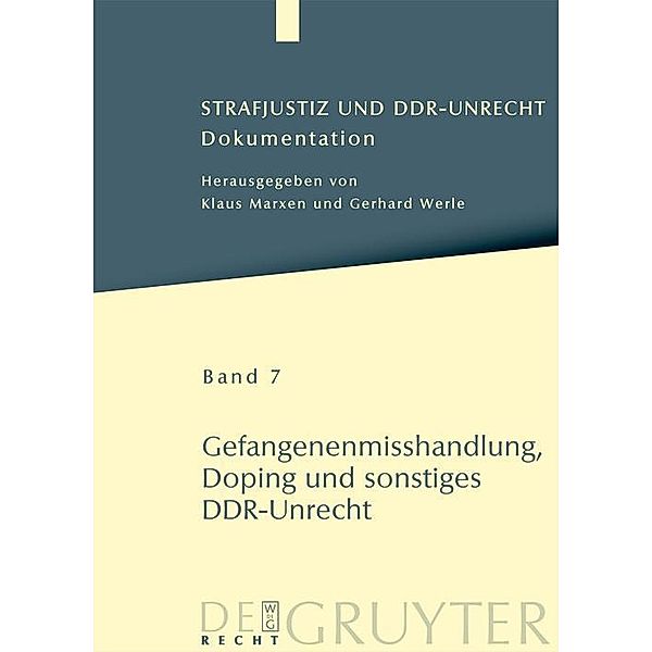 Gefangenenmisshandlung, Doping und sonstiges DDR-Unrecht