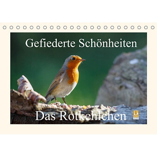 Gefiederte Schönheiten - Das Rotkehlchen (Tischkalender 2022 DIN A5 quer), Rolf Pötsch