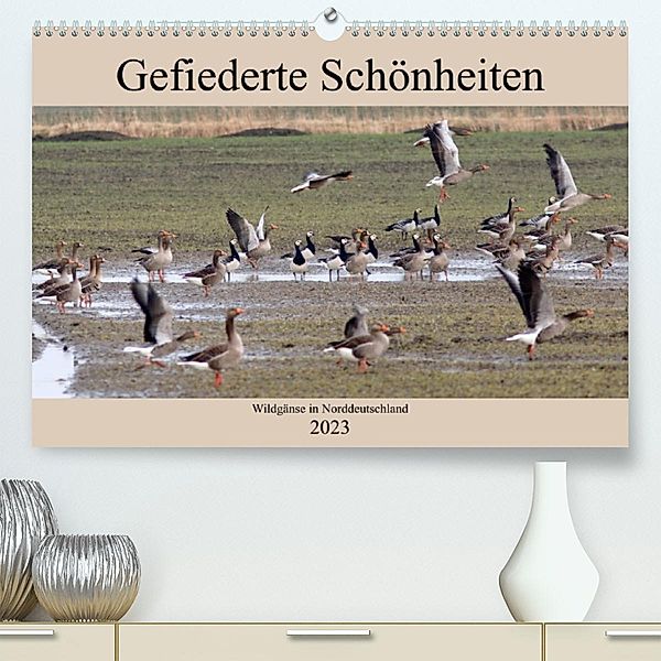 Gefiederte Schönheiten - Wildgänse in Norddeutschland (Premium, hochwertiger DIN A2 Wandkalender 2023, Kunstdruck in Hoc, rolf pötsch