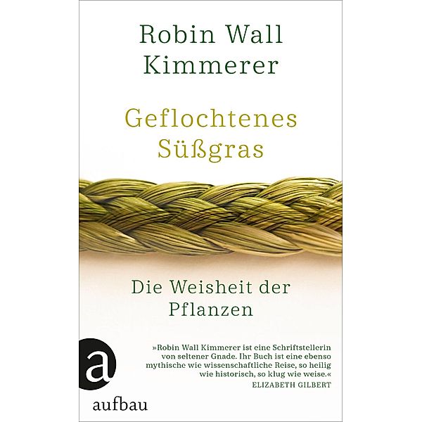 Geflochtenes Süßgras, Robin Wall Kimmerer