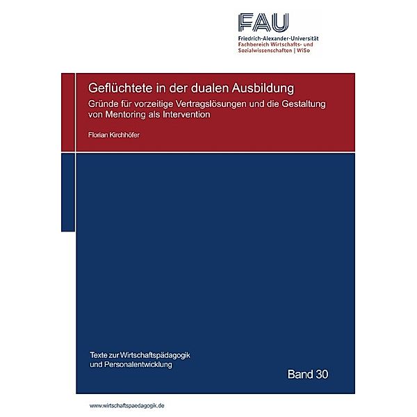 Geflüchtete in der dualen Ausbildung, Florian Kirchhöfer