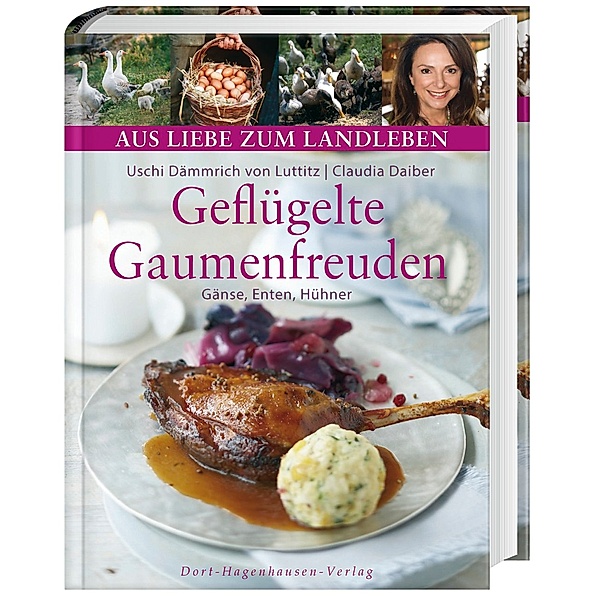 Geflügelte Gaumenfreuden, Claudia Daiber, Uschi Dämmrich von Luttitz