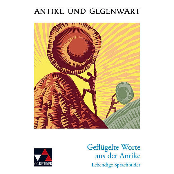 Geflügelte Worte aus der Antike