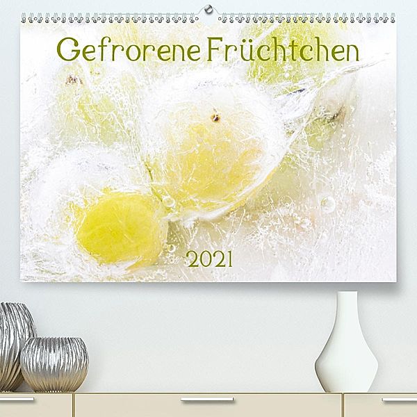 Gefrorene Früchtchen (Premium, hochwertiger DIN A2 Wandkalender 2021, Kunstdruck in Hochglanz), Monika Scheurer