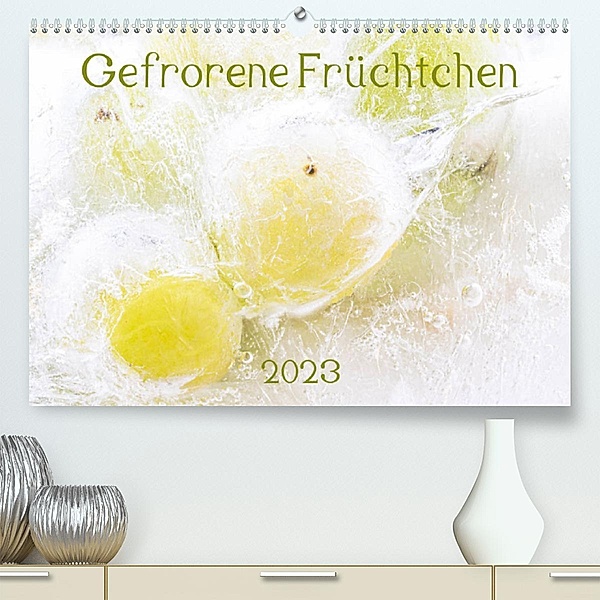 Gefrorene Früchtchen (Premium, hochwertiger DIN A2 Wandkalender 2023, Kunstdruck in Hochglanz), Monika Scheurer