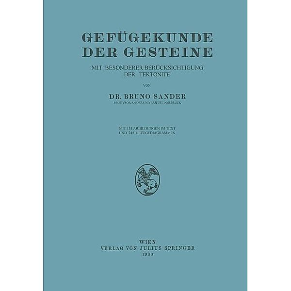 Gefügekunde der Gesteine, Bruno Sander