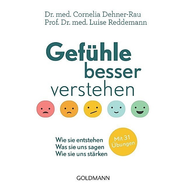 Gefühle besser verstehen, Cornelia Dehner-Rau, Luise Reddemann