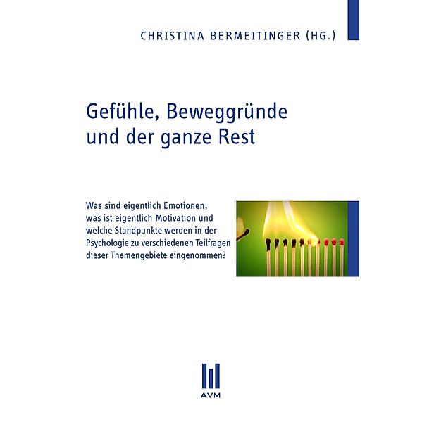 Gefühle, Beweggründe und der ganze Rest, Christina Bermeitinger