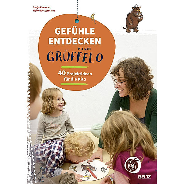 Gefühle entdecken mit dem Grüffelo, Sonja Kaemper, Heike Westermann