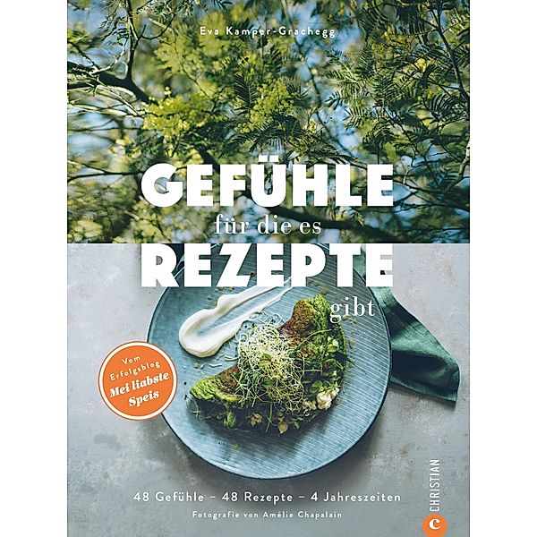 Gefühle, für die es Rezepte gibt, Eva Kamper-Grachegg