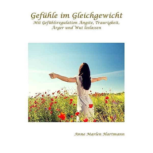 Gefühle im Gleichgewicht, Anne Marlen Hartmann