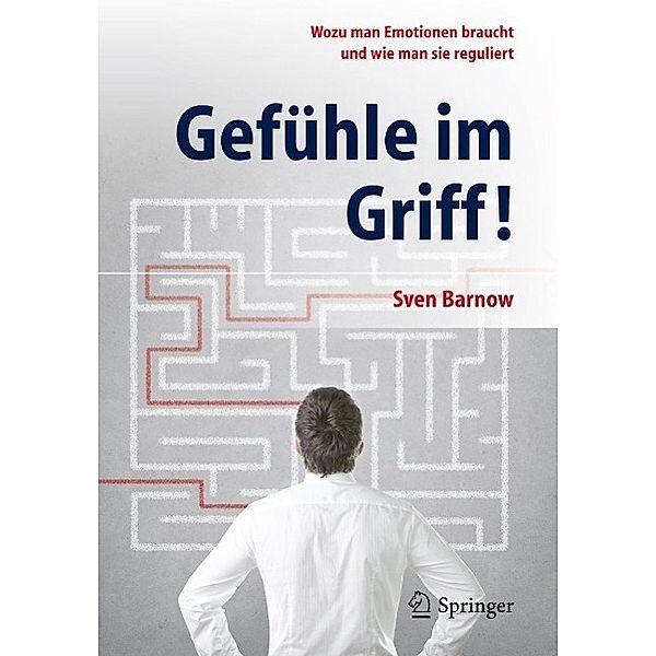 Gefühle im Griff!, Sven Barnow