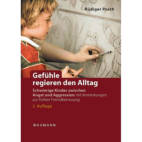 Gefühle regieren den Alltag, Rüdiger Posth